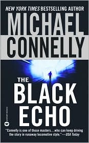 The Black Echo (Harry Bosch Series #1) by Michael Connelly: Book Cover