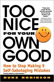 Too Nice for Your Own Good by Duke Robinson: Book Cover