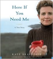 Here if You Need Me by Kate Braestrup: CD Audiobook Cover