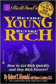 Rich Dad's Retire Young, Retire Rich by Robert T. Kiyosaki: Book Cover