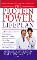 Michael & MaryDan Eades M.D.: Protein Power Lifeplan
