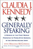 Generally Speaking by Claudia J. Kennedy