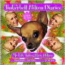 The Tinkerbell Hilton Diaries by Tinkerbell Hilton