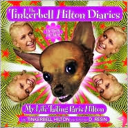 The Tinkerbell Hilton Diaries by Tinkerbell Hilton: Book Cover
