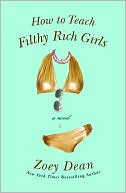 How to Teach 
Filthy Rich Girls (2007)
read more