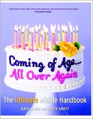 Coming of Age... All Over Again by Kate Klimo: Book Cover