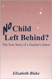No Child Left Behind? by Elizabeth Blake: Book Cover