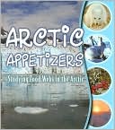 Arctic Appetizers: Studying Food Webs in the Arctic