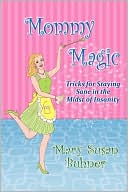 Mommy Magic