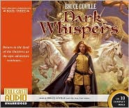 Dark Whispers (Unicorn Chronicles Series #3) by Bruce Coville: CD Audiobook Cover