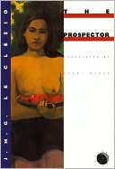 The Prospector by J. M. G. Le Clezio