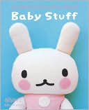 Baby Stuff by Aranzi Aronzo: Book Cover