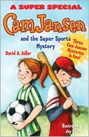 Cam Jansen and the Sports Day Mysteries: A Super Special