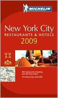 Michelin New York City Restaurants & Hotels Guide 2009