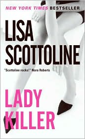 Lady Killer by Lisa Scottoline: Book Cover