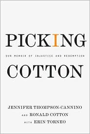 Picking Cotton by Jennifer Thompson-Cannino: Book Cover