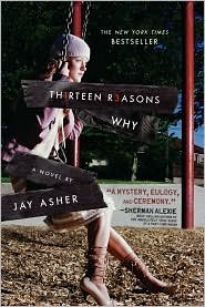 Thirteen Reasons Why by Jay Asher: Book Cover