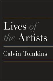 Lives of the Artists by Calvin Tomkins: Book Cover