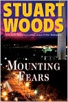 Book Cover Image. Title: Mounting Fears (Will Lee Series #7), Author: by Stuart  Woods