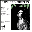 Phyllis Curtin sings Faur� and Debussy by Phyllis Curtin: CD Cover