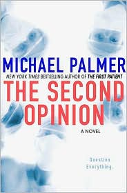 The Second Opinion by Michael Palmer: Book Cover