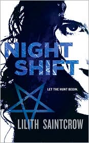 Night Shift (Jill Kismet Series #1) by Lilith Saintcrow: Book Cover