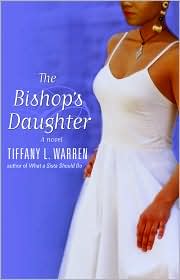 The Bishop's Daughter by Tiffany L. Warren: Book Cover