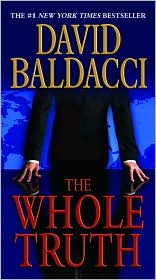 The Whole Truth by David Baldacci: Book Cover