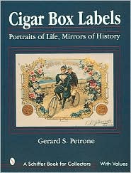  Cigar Box Labels: Portraits of Life, Mi...