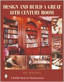 Design and Build a Great 18th Century Room