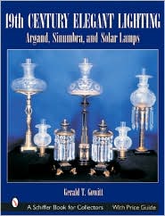 19th Century Elegant Lighting by Gerald T. Gowitt: Book Cover