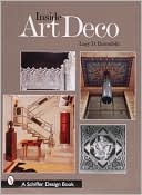 Inside Art Deco by Lucy D. Rosenfeld