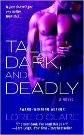 Tall, Dark and Deadly by Lorie O'Clare: Book Cover