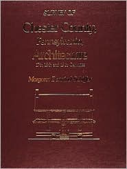 Survey of Chester County, Pennsylvania, Architecture: 17th, 18th and 19th Centuries