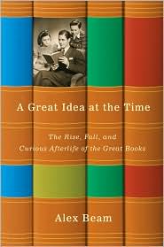A Great Idea at the Time by Alex Beam: Book Cover