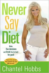 Never Say Diet by Chantel Hobbs: Book Cover
