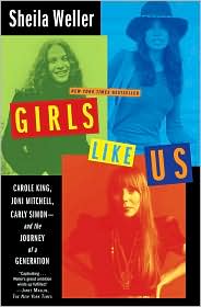 Girls Like Us by Sheila Weller: Book Cover