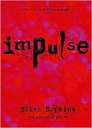 Impulse by Ellen Hopkins: Book Cover
