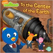 To the Center of the Earth! (Backyardigans Series #14)