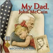 My Dad, John McCain by Meghan McCain: Book Cover