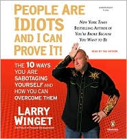 People Are Idiots and I Can Prove It! by Larry Winget: CD Audiobook Cover