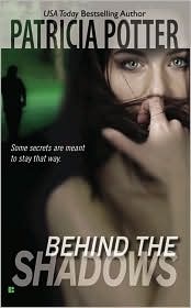 Behind the Shadows by Patricia Potter: Book Cover