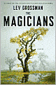Book Cover Image. Title: The Magicians, Author: by Lev  Grossman