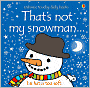Book Cover Image. Title: That's Not My Snowman, Author: by Fiona  Watt