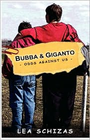 Bubba & Giganto - Odds Against Us - by Lea Schizas: Book Cover