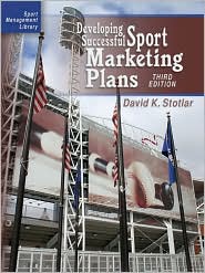 Developing Successful Sport Marketing Plans by David K. Stotlar: Book Cover