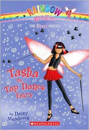 Tasha the Tap Dance Fairy (Dance Fairies Series #4)