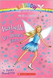 Isabelle the Ice Dance Fairy (Dance Fairies Series #7)