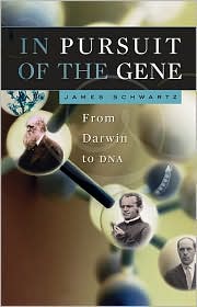 In Pursuit of the Gene by James Schwartz: Book Cover