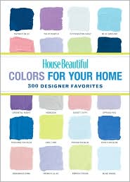 House Beautiful Colors for Your Home by The Editors of House Beautiful Magazine: Book Cover
